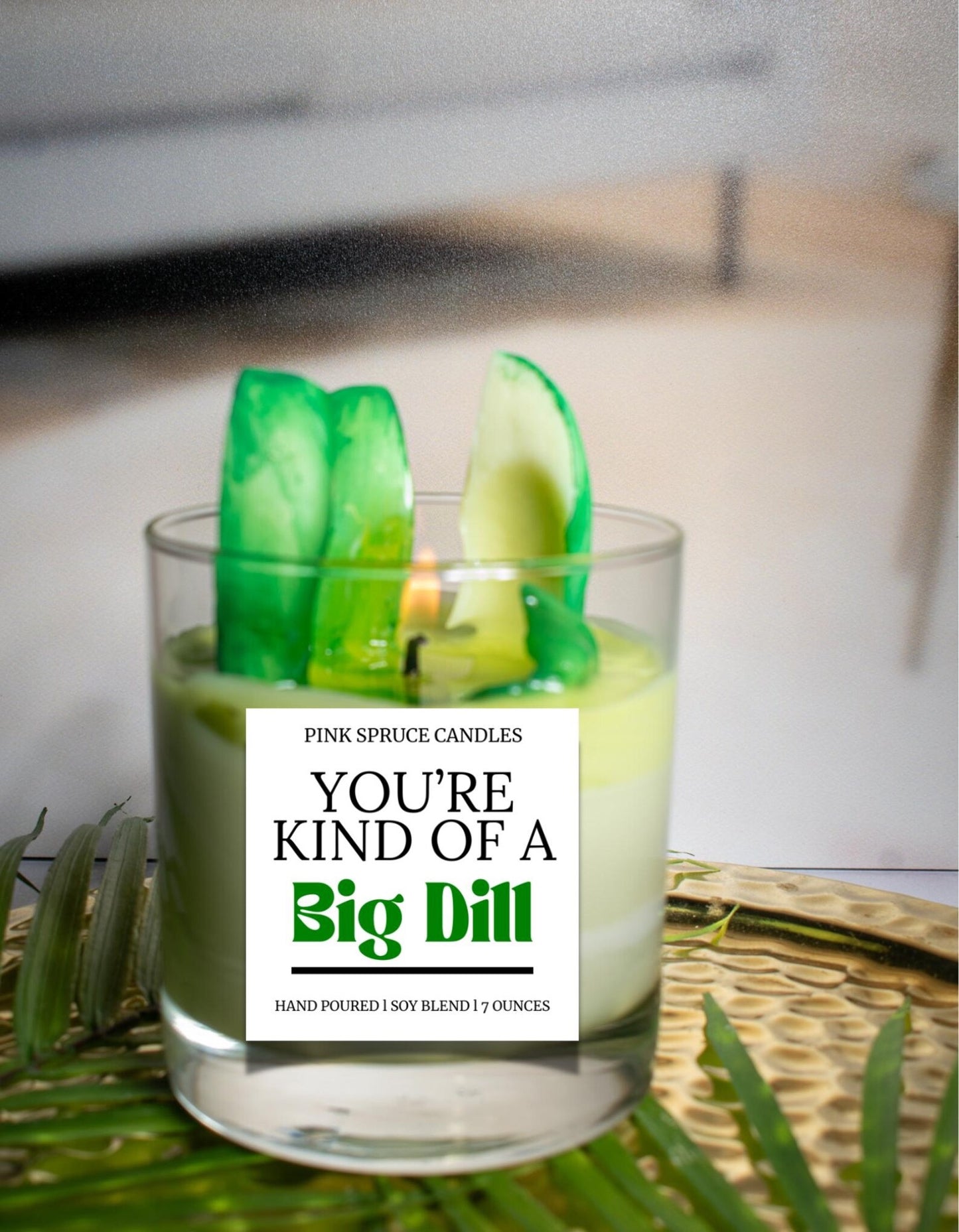 Pickle Candle - Kind Of A Big Dill