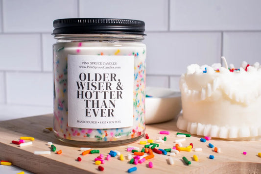 Birthday Candle - Older Wiser and Hotter than Ever
