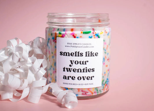 Birthday Candle - Smells like your twenties are over